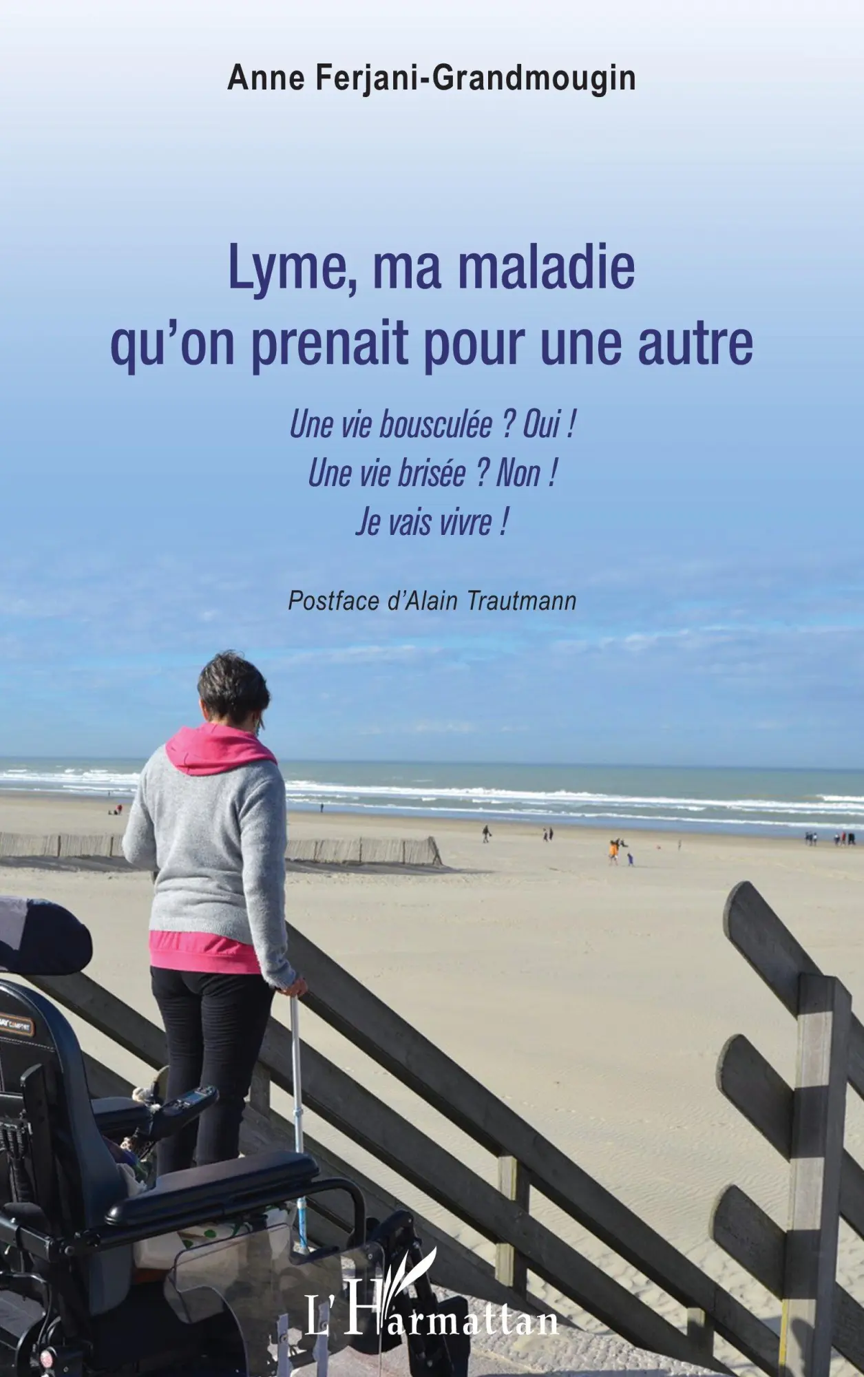 Cover: 9782343238784 | Lyme, ma maladie qu'on prenait pour une autre | Ferjani-Grandmougin