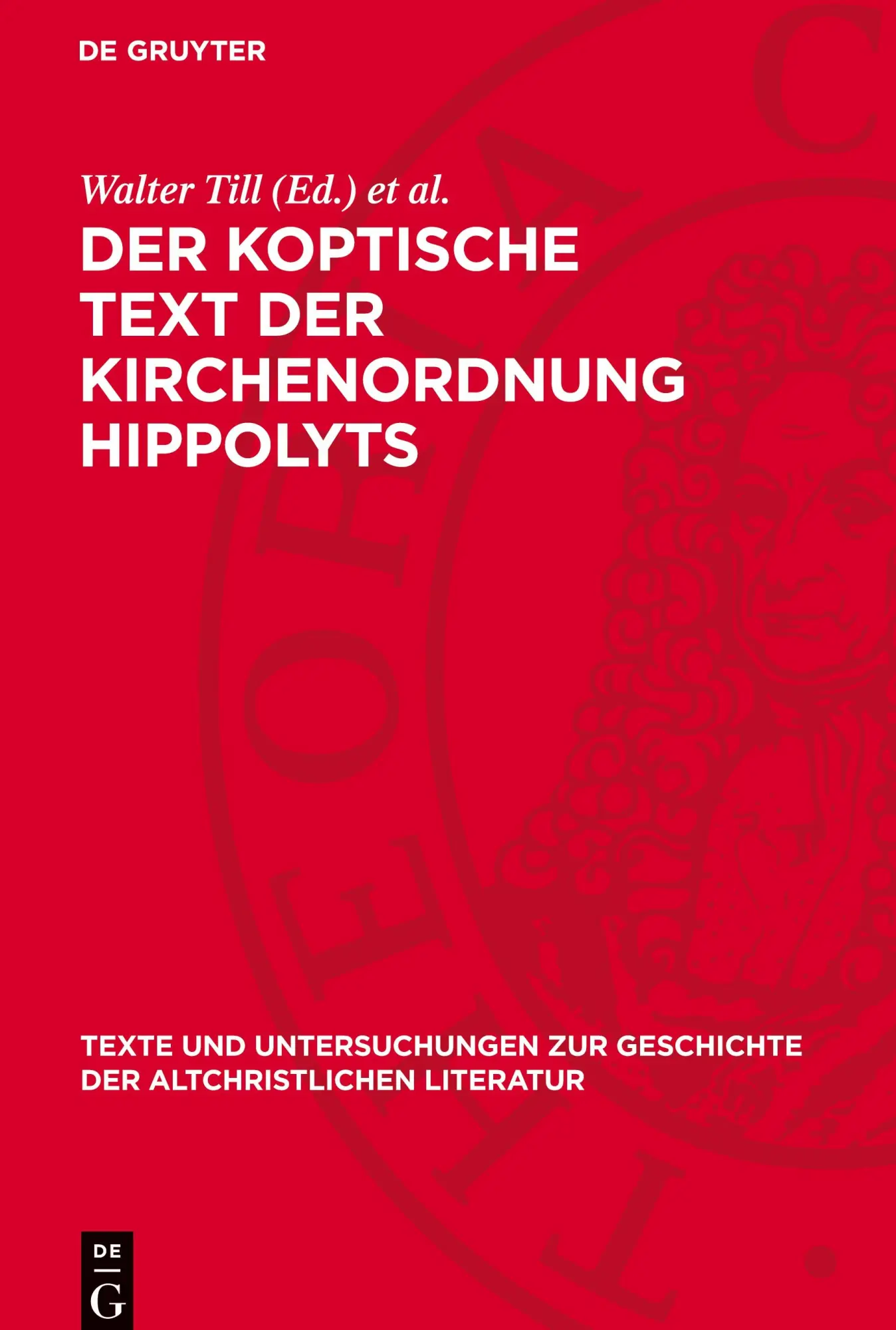 Der koptische Text der Kirchenordnung Hippolyts