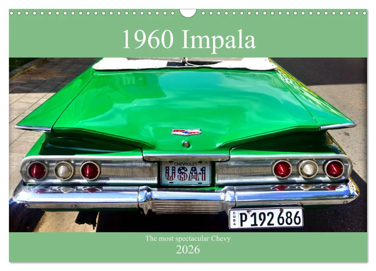 Cover: 9783516558784 | 1960 Impala - The most spectacular Chevy (Wall Calendar 2026 DIN A3...