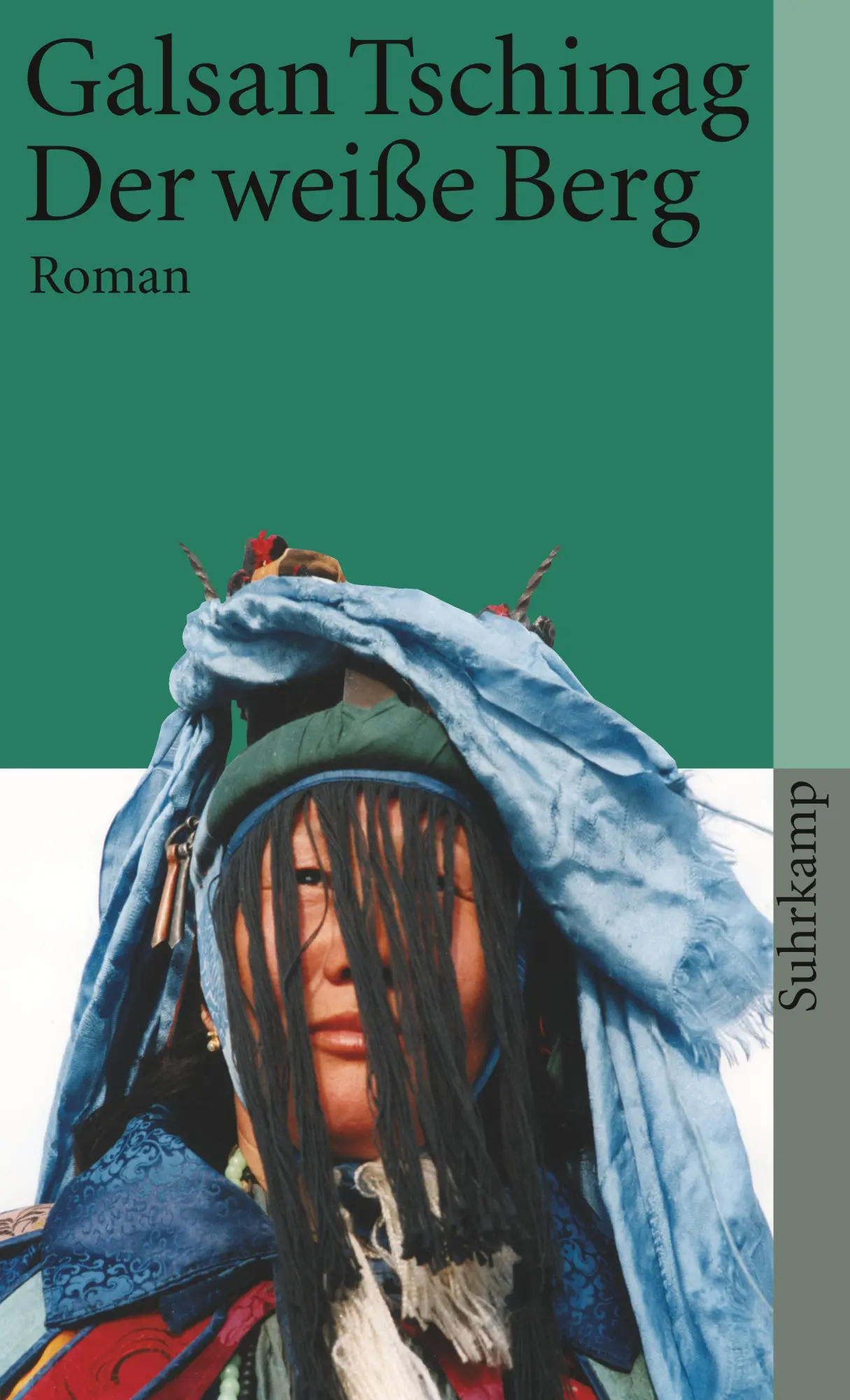 Cover: 9783518398784 | Der weiße Berg | Galsan Tschinag | Taschenbuch | 289 S. | Deutsch