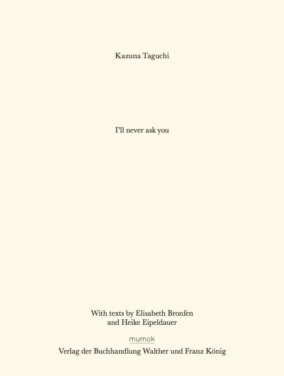 Cover: 9783753308784 | Kazuna Taguchi. I´ll never ask you | Heike Eipeldauer | Buch | 64 S.
