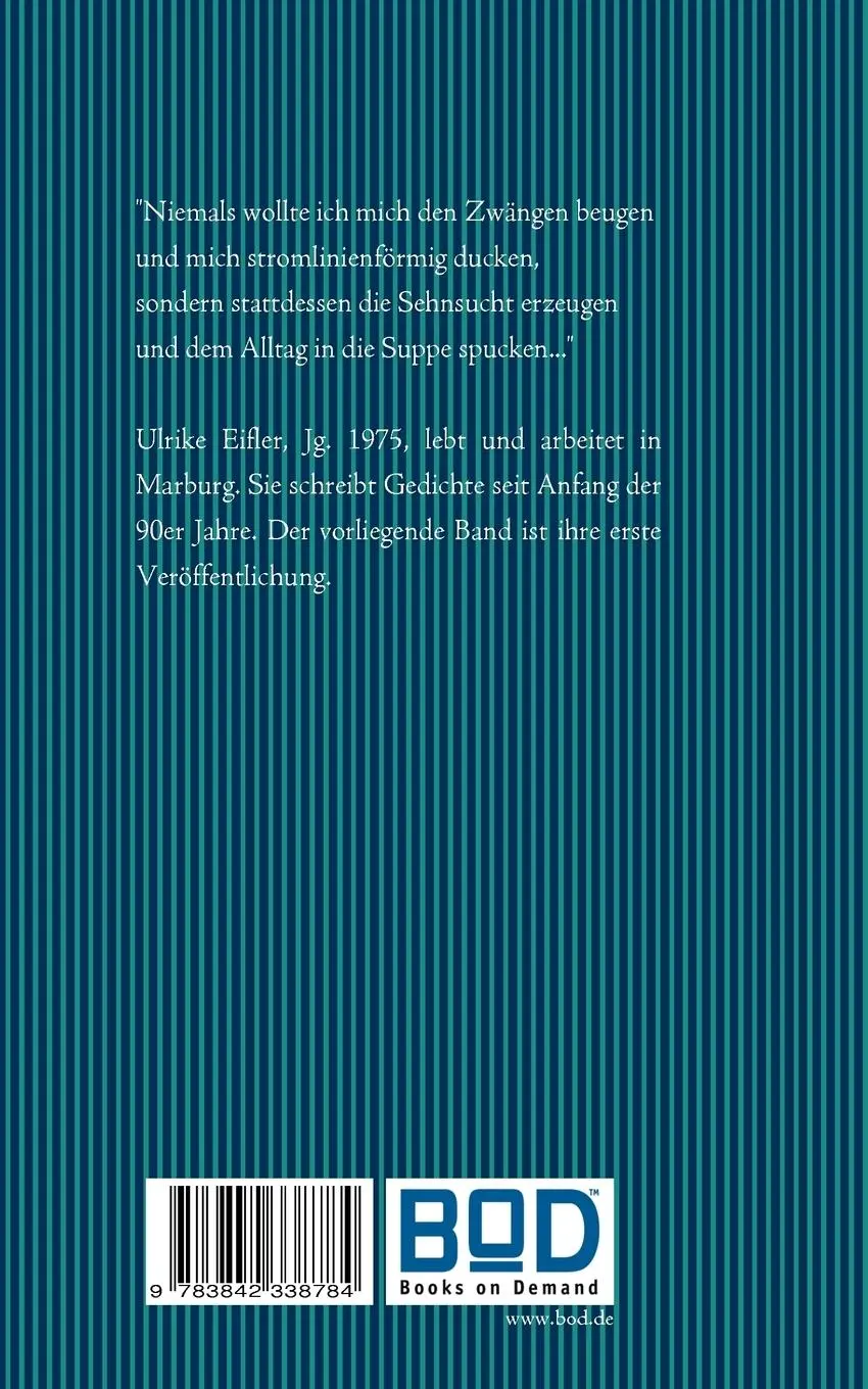 Rückseite: 9783842338784 | Lebensstürme | Gedichte | Ulrike Eifler | Taschenbuch | 52 S. | 2010