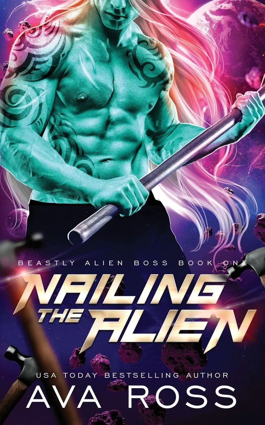 Cover: 9798869108784 | Nailing the Alien | A Sci-fi Alien Romance | Ava Ross | Taschenbuch