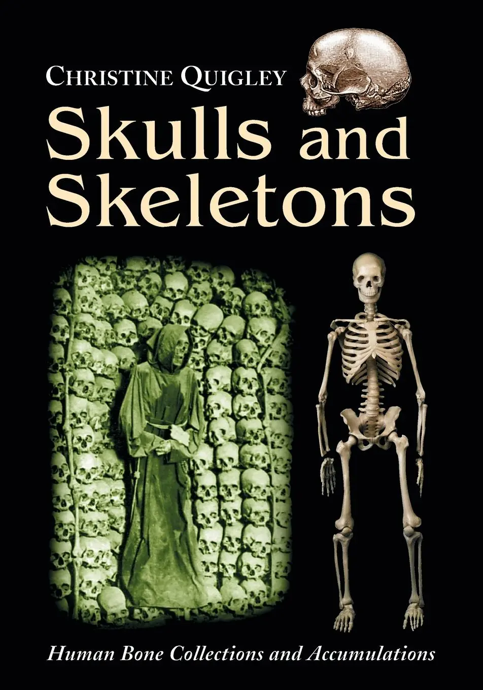 Cover: 9780786438884 | Skulls and Skeletons | Human Bone Collections and Accumulations | Buch