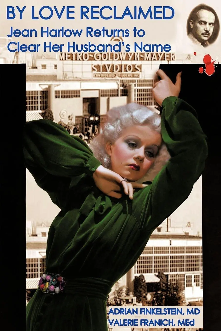 Cover: 9781475928884 | By Love Reclaimed | Jean Harlow Returns to Clear Her Husband's Name