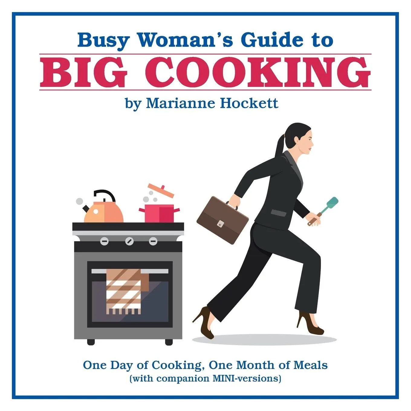 Cover: 9781489718884 | Busy Woman's Guide to Big Cooking | Marianne Hockett | Taschenbuch
