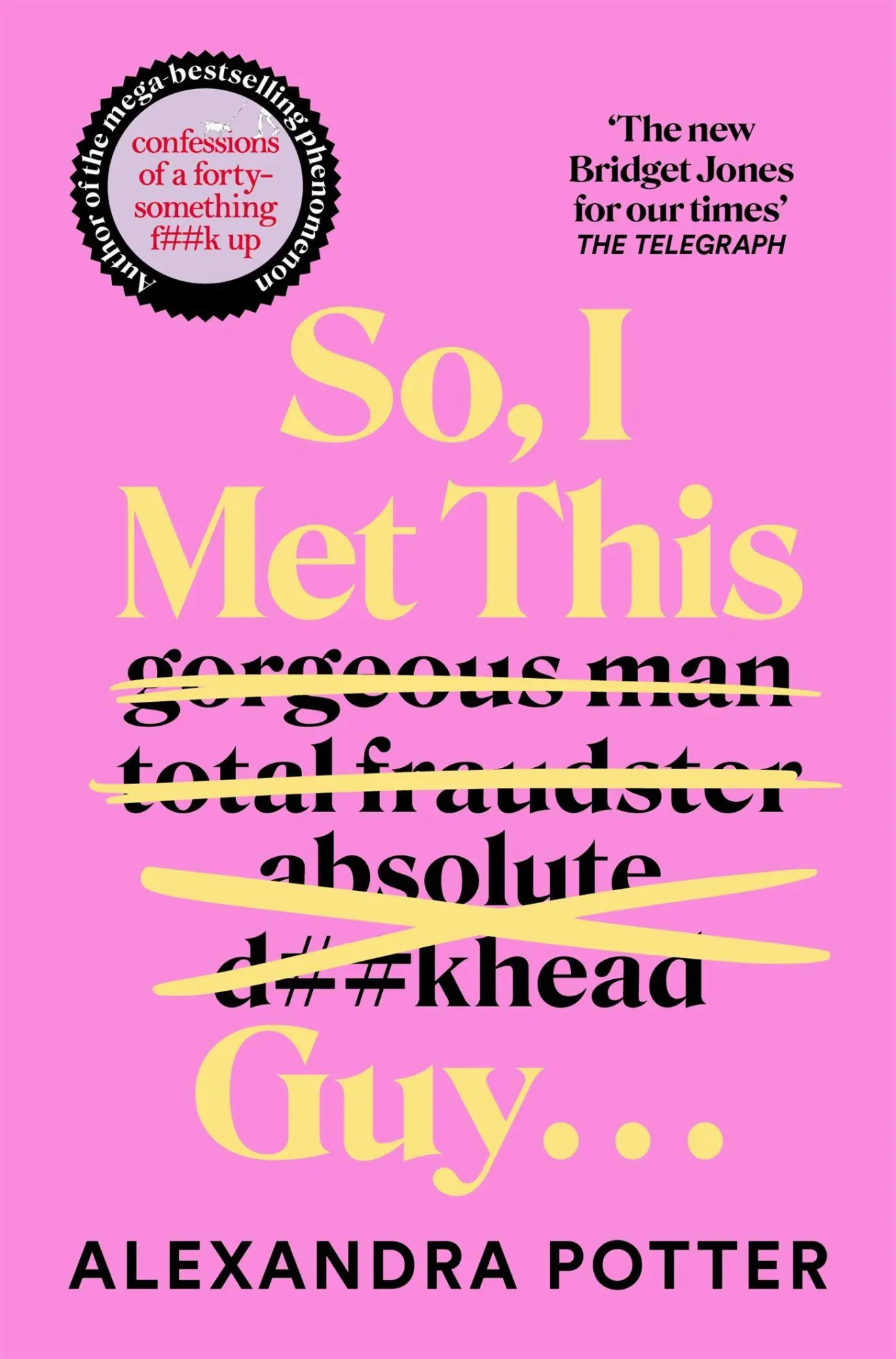 Cover: 9781529098884 | So, I Met This Guy . . . | Alexandra Potter | Taschenbuch | XII | 2026