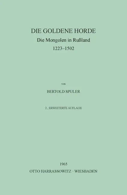 Cover: 9783447008884 | Die Goldene Horde | Die Mongolen in Russland 1223-1502 | Spuler | Buch
