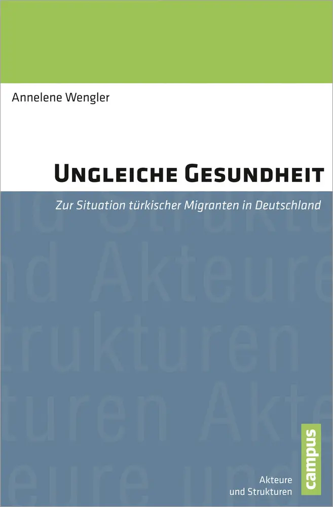 Cover: 9783593398884 | Ungleiche Gesundheit | Annelene Wengler | Taschenbuch | 284 S. | 2013