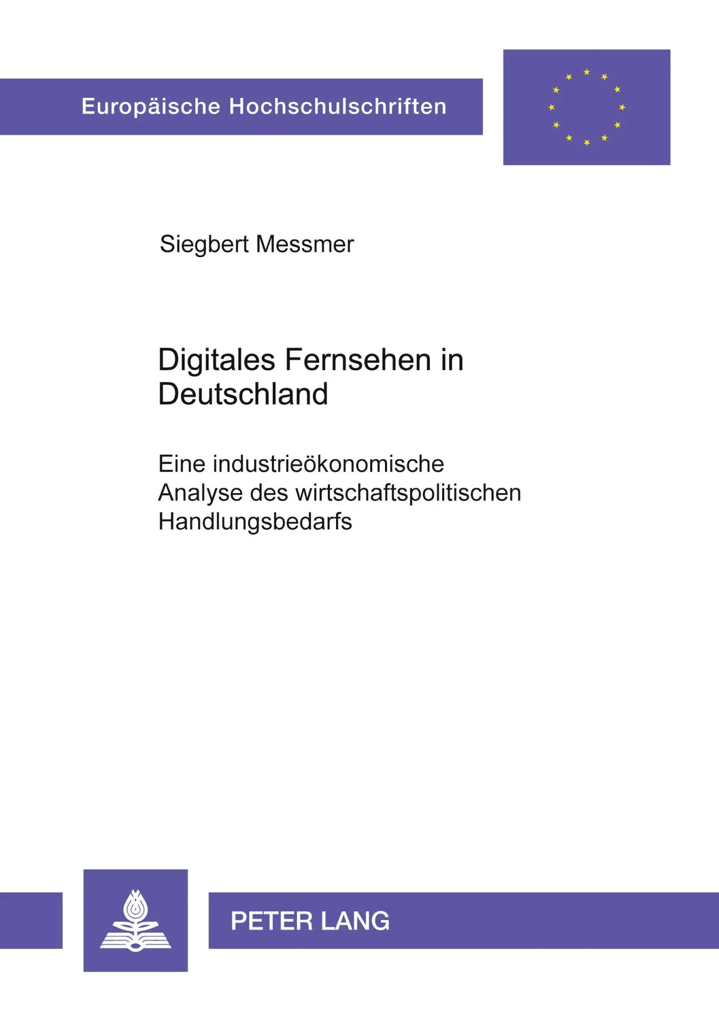 Cover: 9783631388884 | Digitales Fernsehen in Deutschland | Siegbert Messmer | Taschenbuch