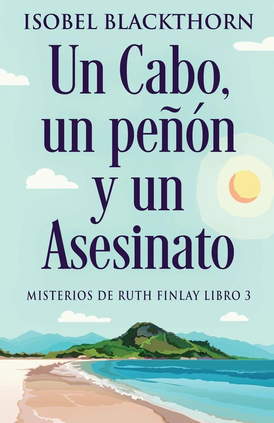Cover: 9784824198884 | Un Cabo, un peñón y un Asesinato | Isobel Blackthorn | Taschenbuch