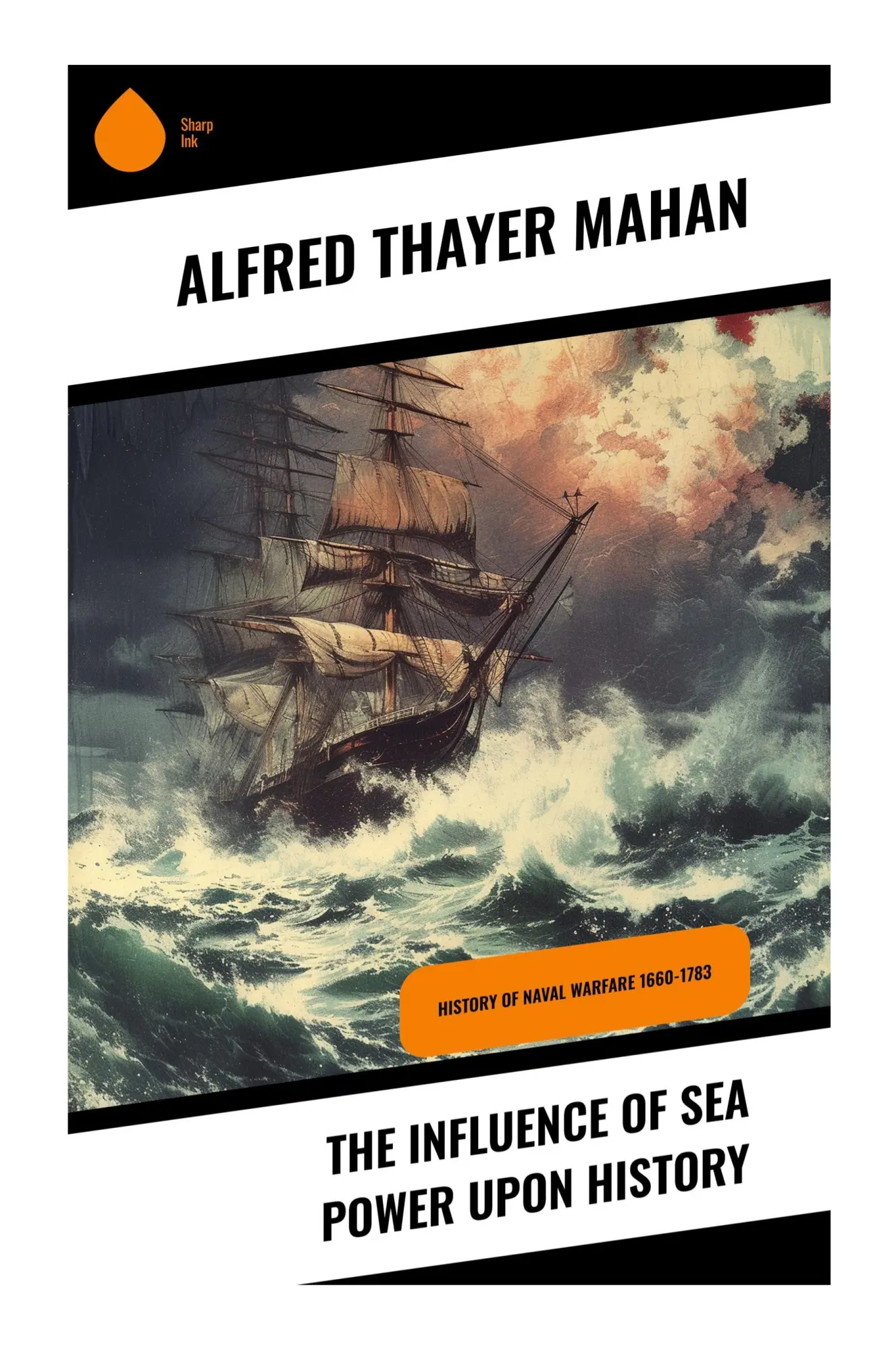 Cover: 9788028358884 | The Influence of Sea Power upon History | Alfred Thayer Mahan | Buch