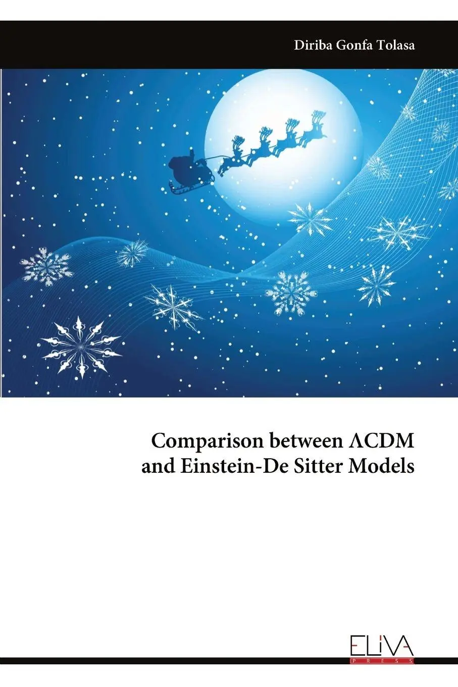 Cover: 9789999318884 | Comparison between ¿CDM and Einstein-De Sitter Models | Tolasa | Buch
