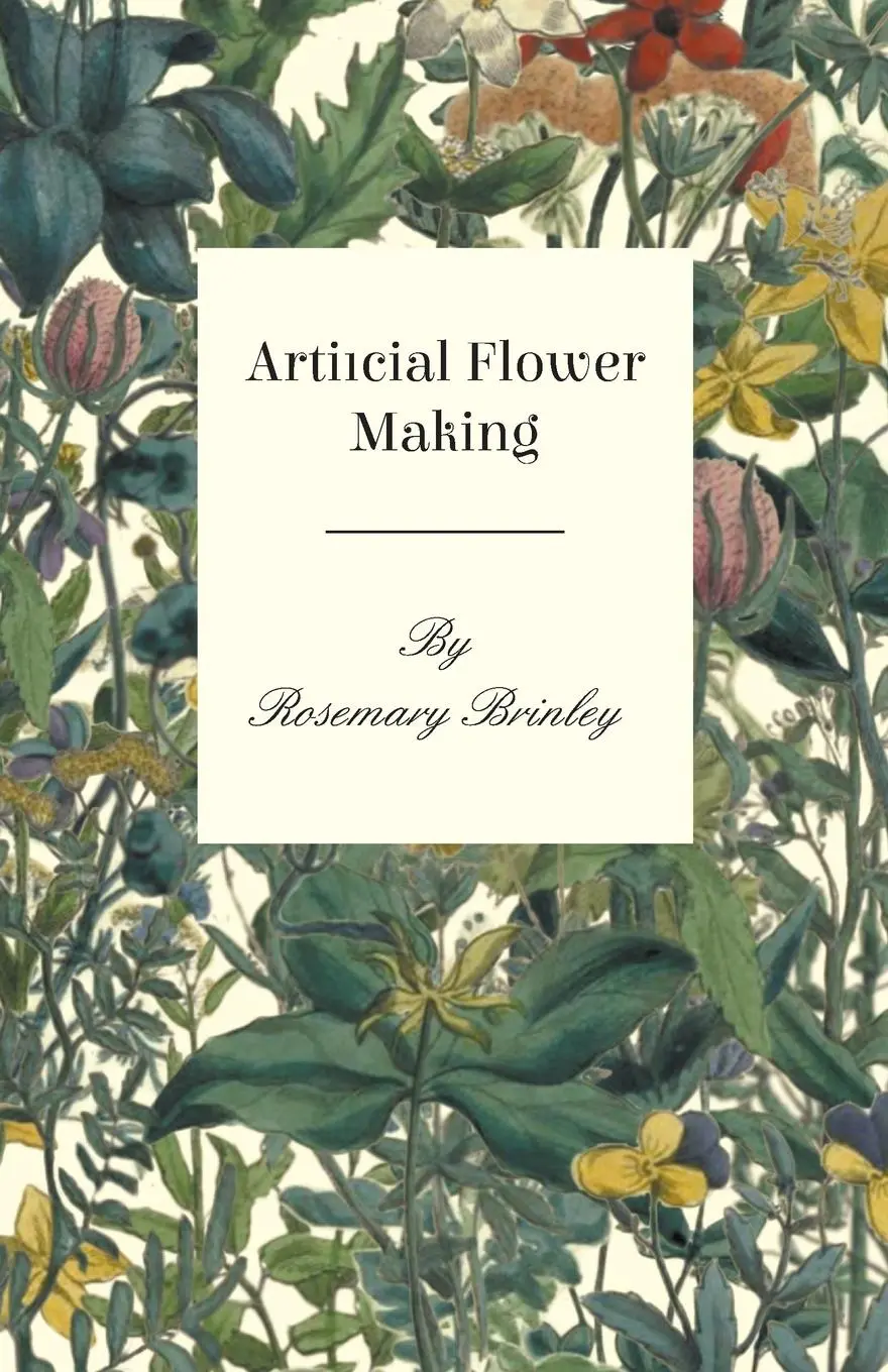 Cover: 9781446518984 | Artificial Flower Making | Rosemary Brinley | Taschenbuch | Englisch