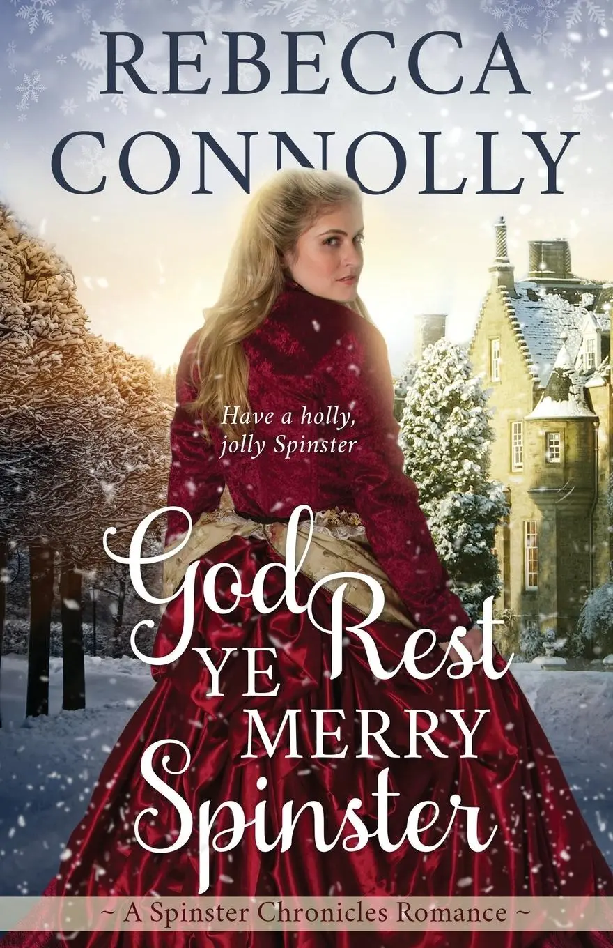 Cover: 9781943048984 | God Rest Ye Merry Spinster | Rebecca Connolly | Taschenbuch | Englisch