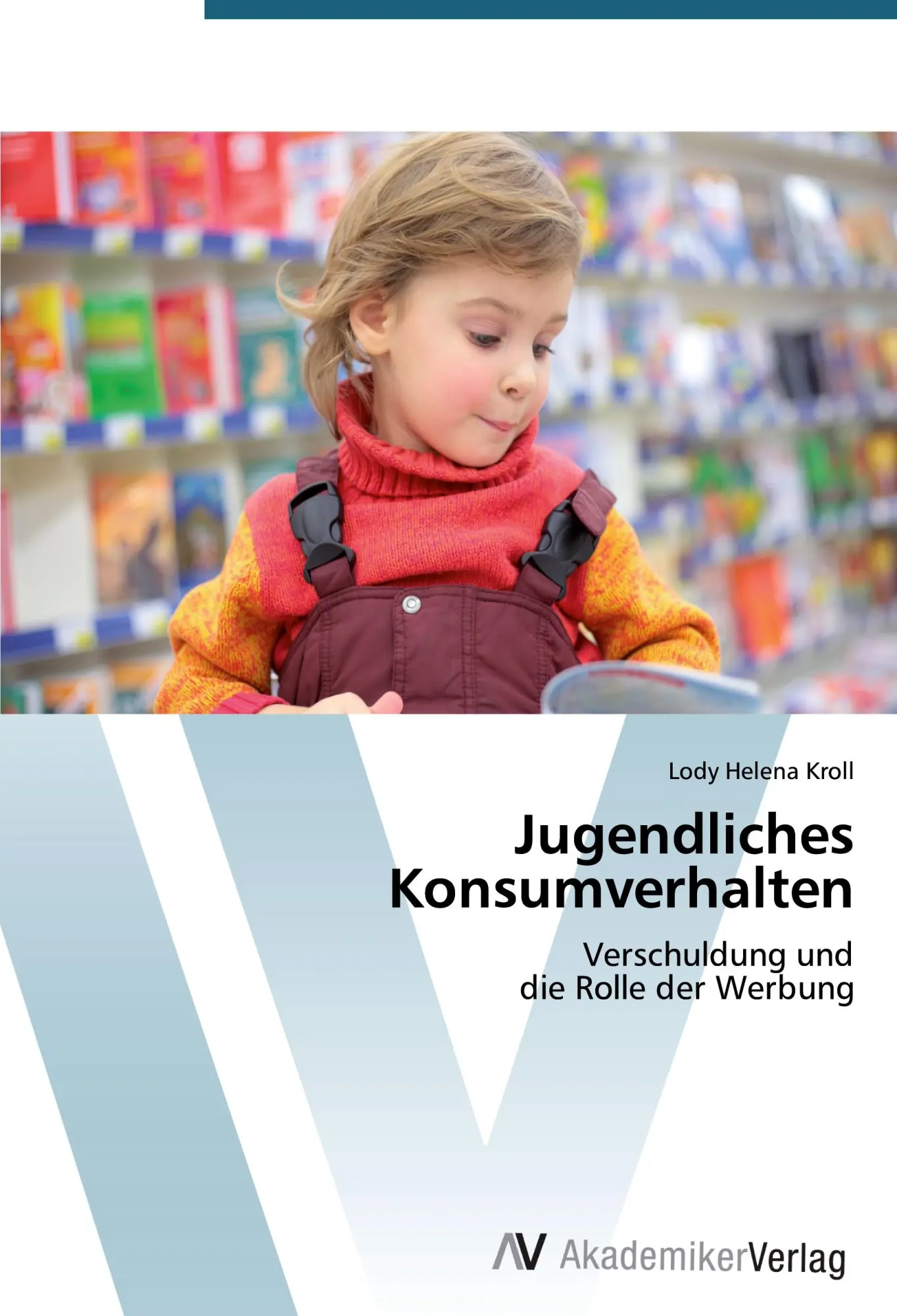 Cover: 9783639398984 | Jugendliches Konsumverhalten | Verschuldung und die Rolle der Werbung