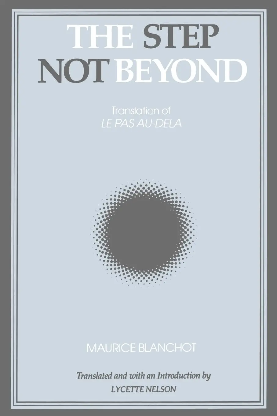 Cover: 9780791409084 | The Step Not Beyond | Maurice Blanchot | Taschenbuch | Englisch | 1992