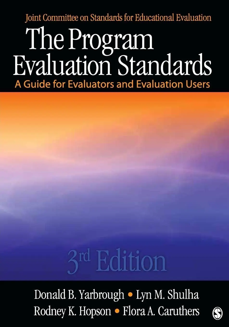 Cover: 9781412989084 | The Program Evaluation Standards | Donald B. Yarbrough (u. a.) | Buch