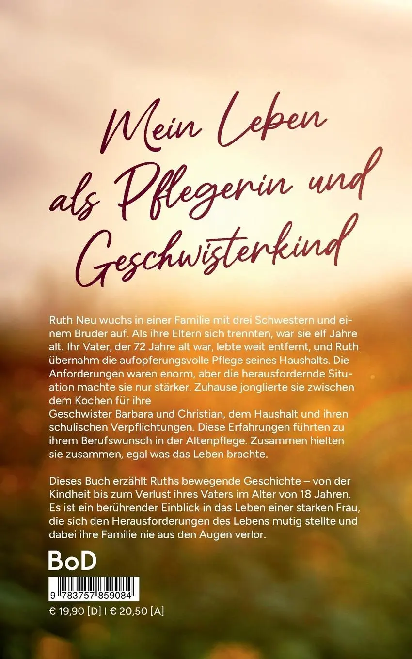 Rückseite: 9783757859084 | Mein Leben so ganz anders | Autobiografischer Roman | Ruth Neu | Buch