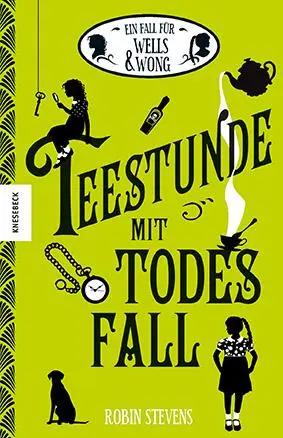 Cover: 9783868739084 | Teestunde mit Todesfall | Der zweite Fall für Wells &amp; Wong | Stevens