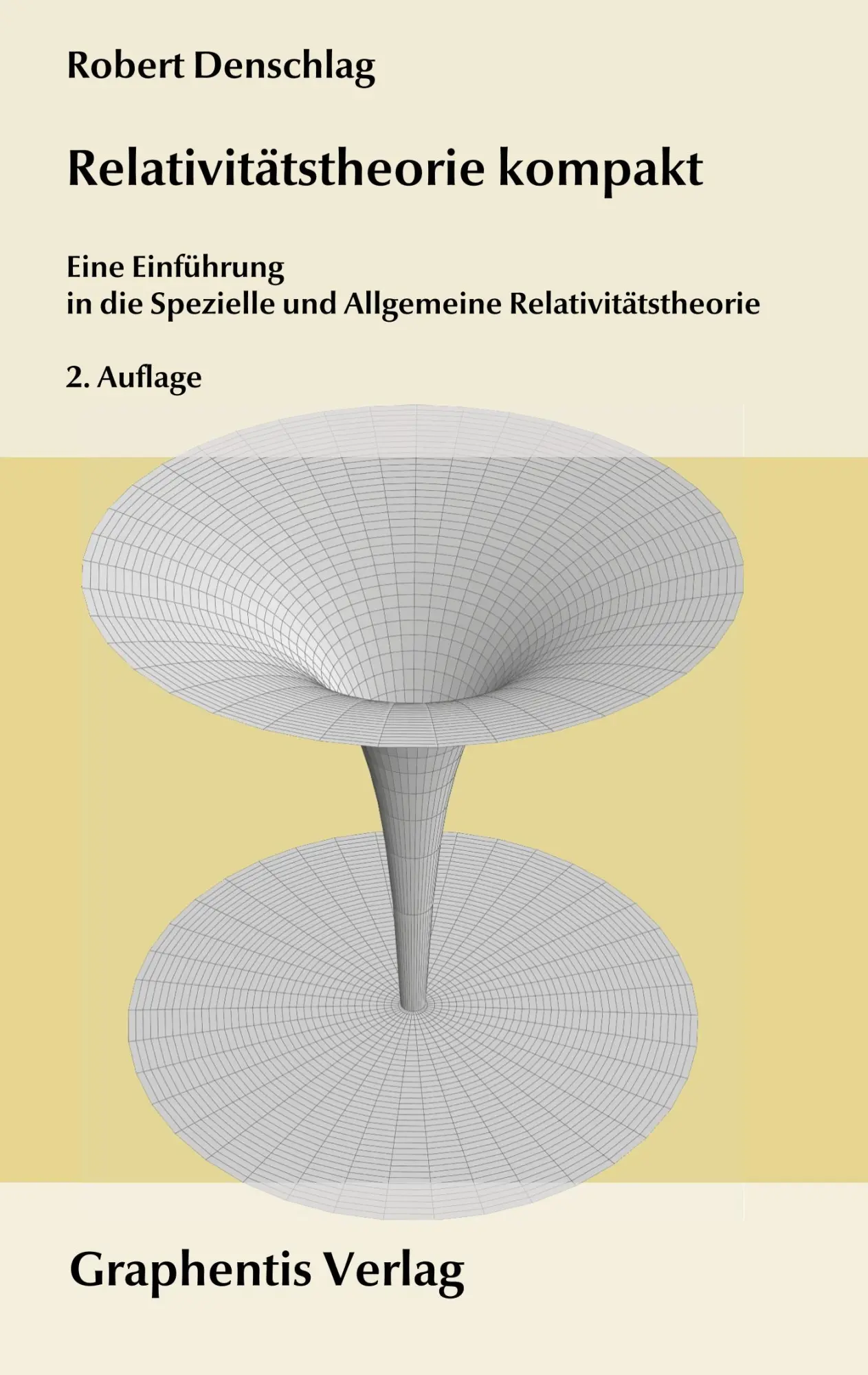 Cover: 9783942819084 | Relativitätstheorie kompakt | Robert Denschlag | Taschenbuch | 148 S.