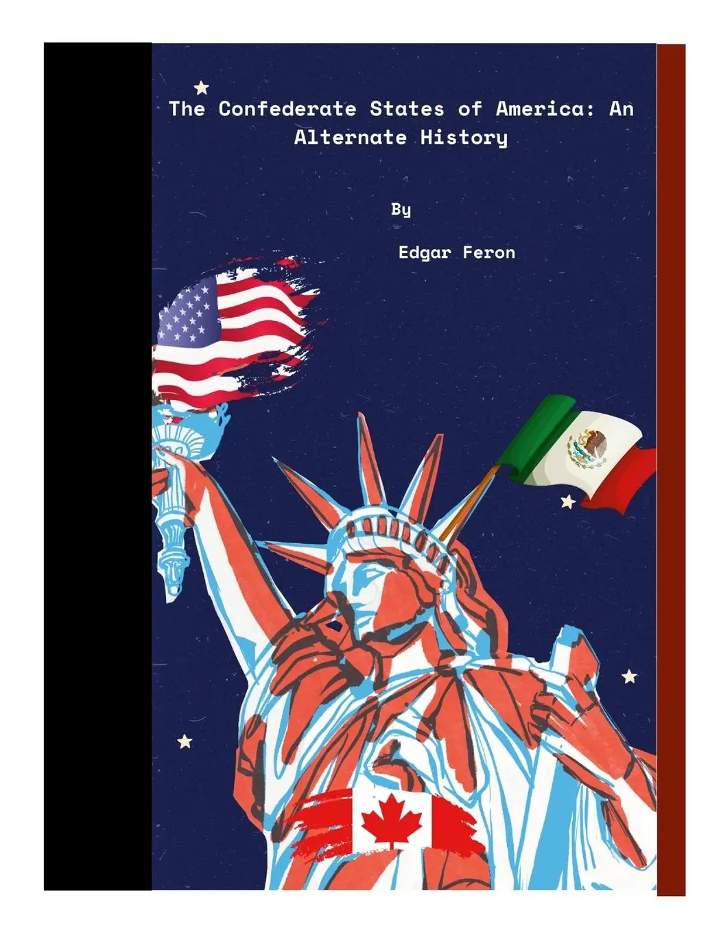 Cover: 9781300629184 | The Confederate States of America | An Alternate History | Edgar Feron