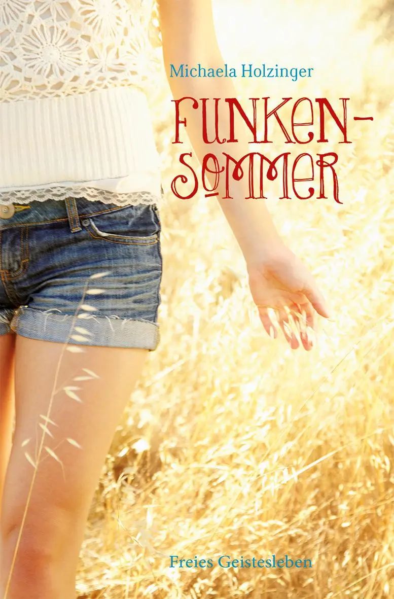 Cover: 9783772529184 | Funkensommer | Michaela Holzinger | Taschenbuch | 240 S. | Deutsch