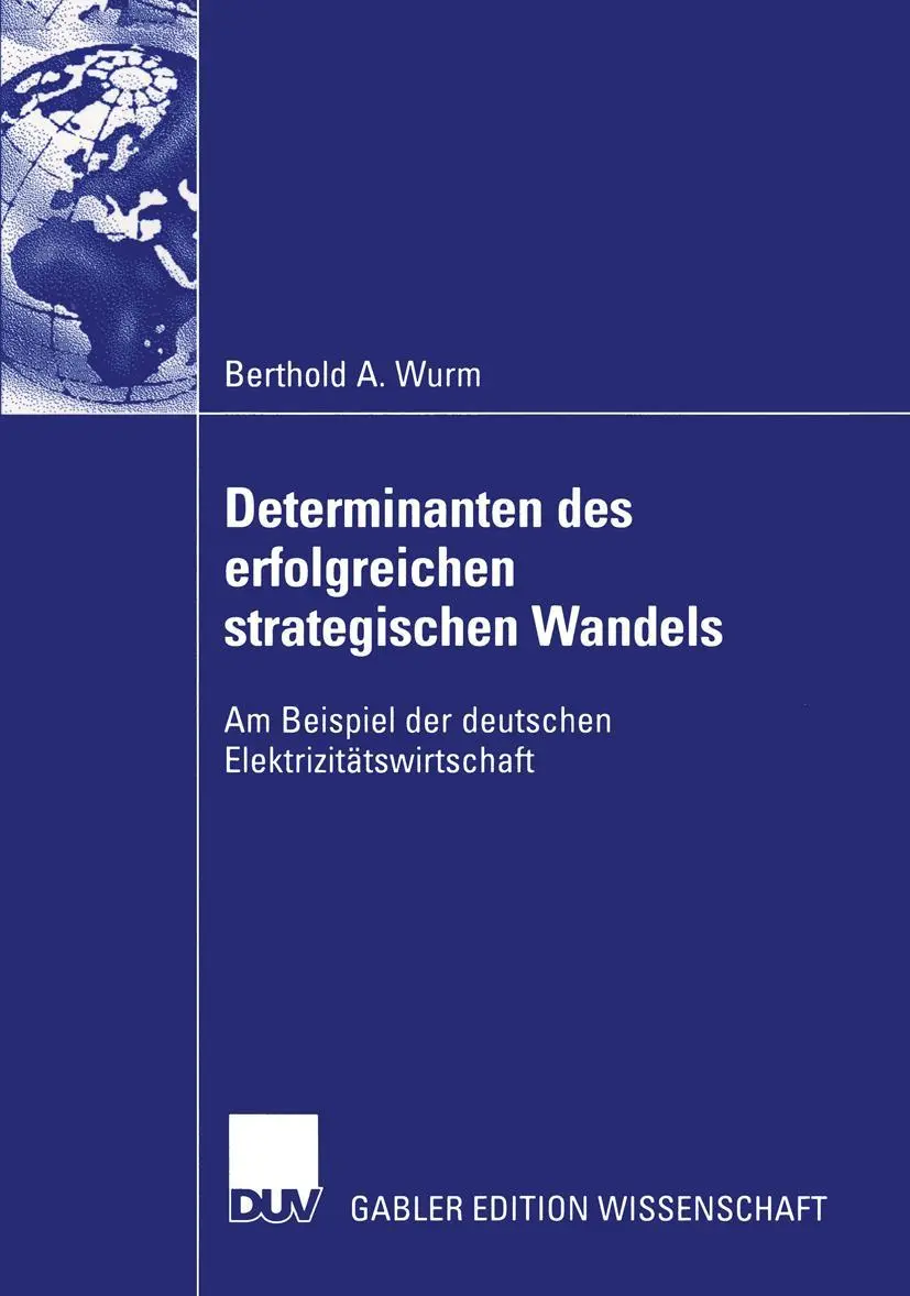 Cover: 9783824479184 | Determinanten des erfolgreichen strategischen Wandels | Wurm | Buch