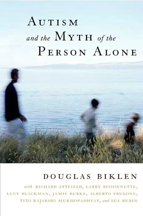 Cover: 9780814799284 | Autism and the Myth of the Person Alone | Douglas Biklen | Taschenbuch