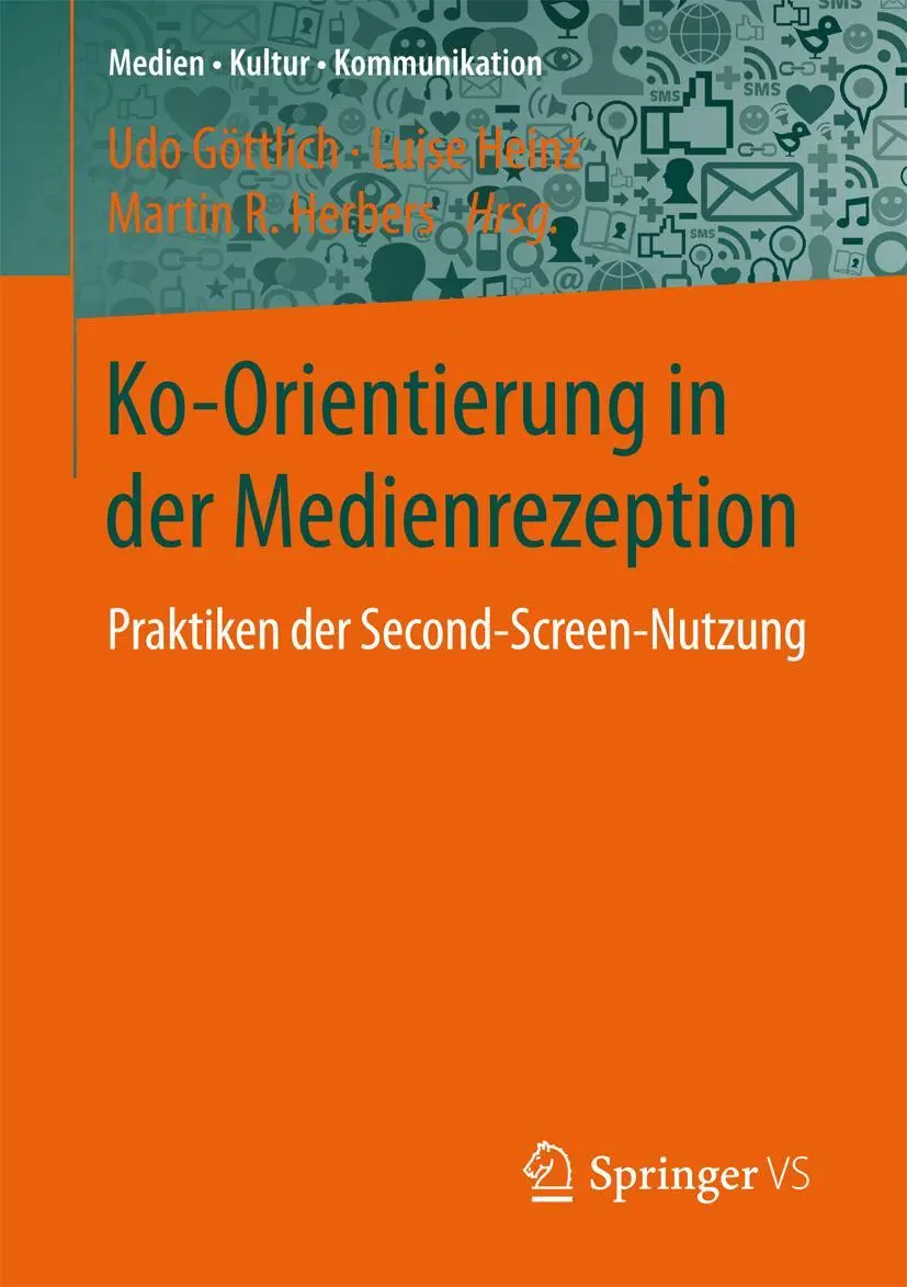 Cover: 9783658149284 | Ko-Orientierung in der Medienrezeption | Udo Göttlich (u. a.) | Buch