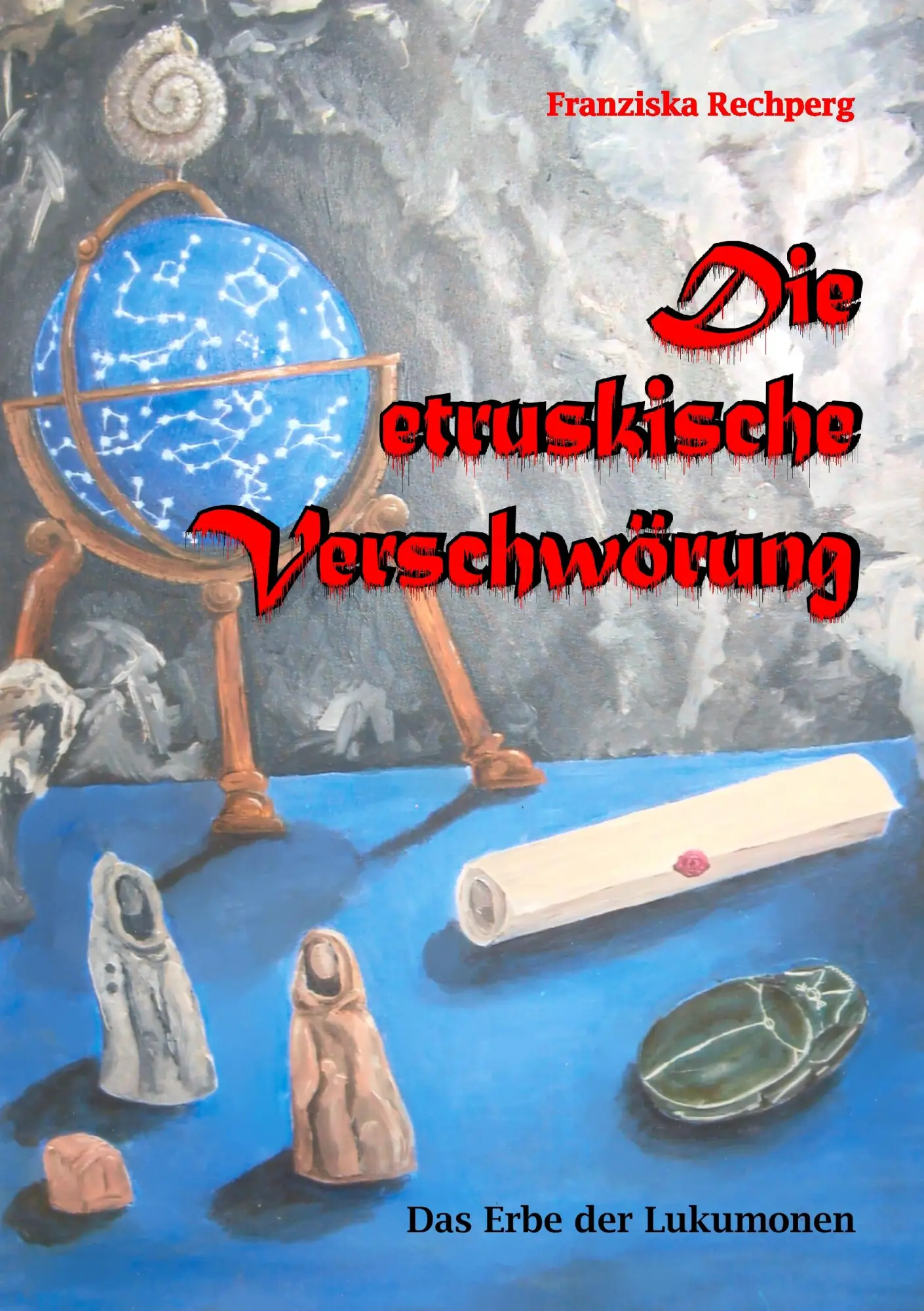 Cover: 9783837029284 | Die etruskische Verschwörung | Das Erbe der Lukumomen | Rechperg