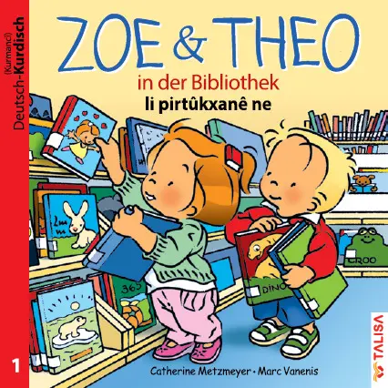 Cover: 9783939619284 | ZOE &amp; THEO in der Bibliothek (D-Kurdisch). Zoe &amp; Theo li pirtukxane ne