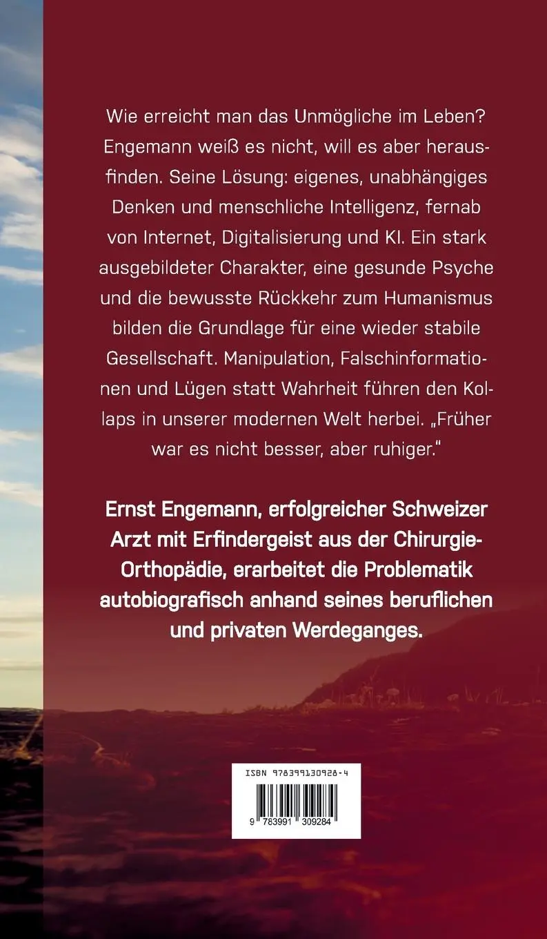 Rückseite: 9783991309284 | Das Unmögliche im Leben erreichen | Wie geht das? | Ernst Engemann