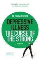 Cover: 9780281079384 | Depressive Illness: The Curse of the Strong | Tim Cantopher | Buch