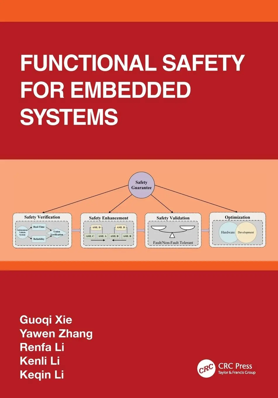 Cover: 9781032489384 | Functional Safety for Embedded Systems | Guoqi Xie (u. a.) | Buch