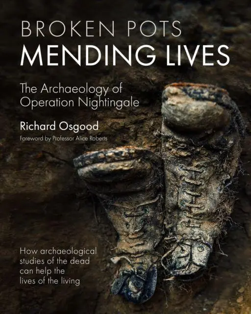 Cover: 9781789259384 | Broken Pots, Mending Lives | The Archaeology of Operation Nightingale