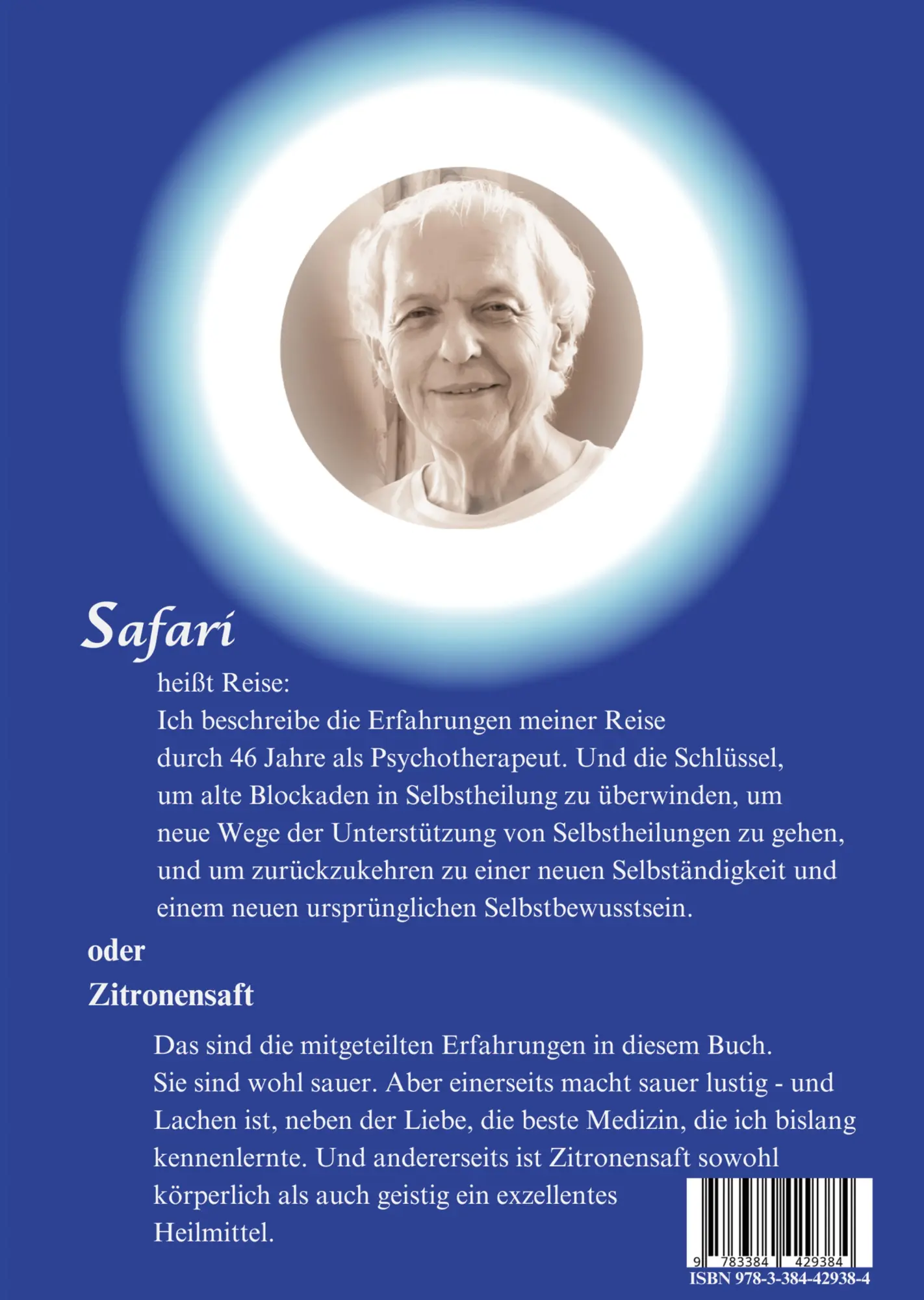 Rückseite: 9783384429384 | Safari oder Zitronensaft. Die in 46 Jahren gesammelten Erfahrungen...