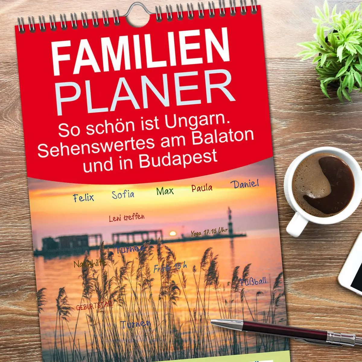 Bild: 9783516499384 | Familienplaner 2026 - So schön ist Ungarn. Sehenswertes am Balaton...