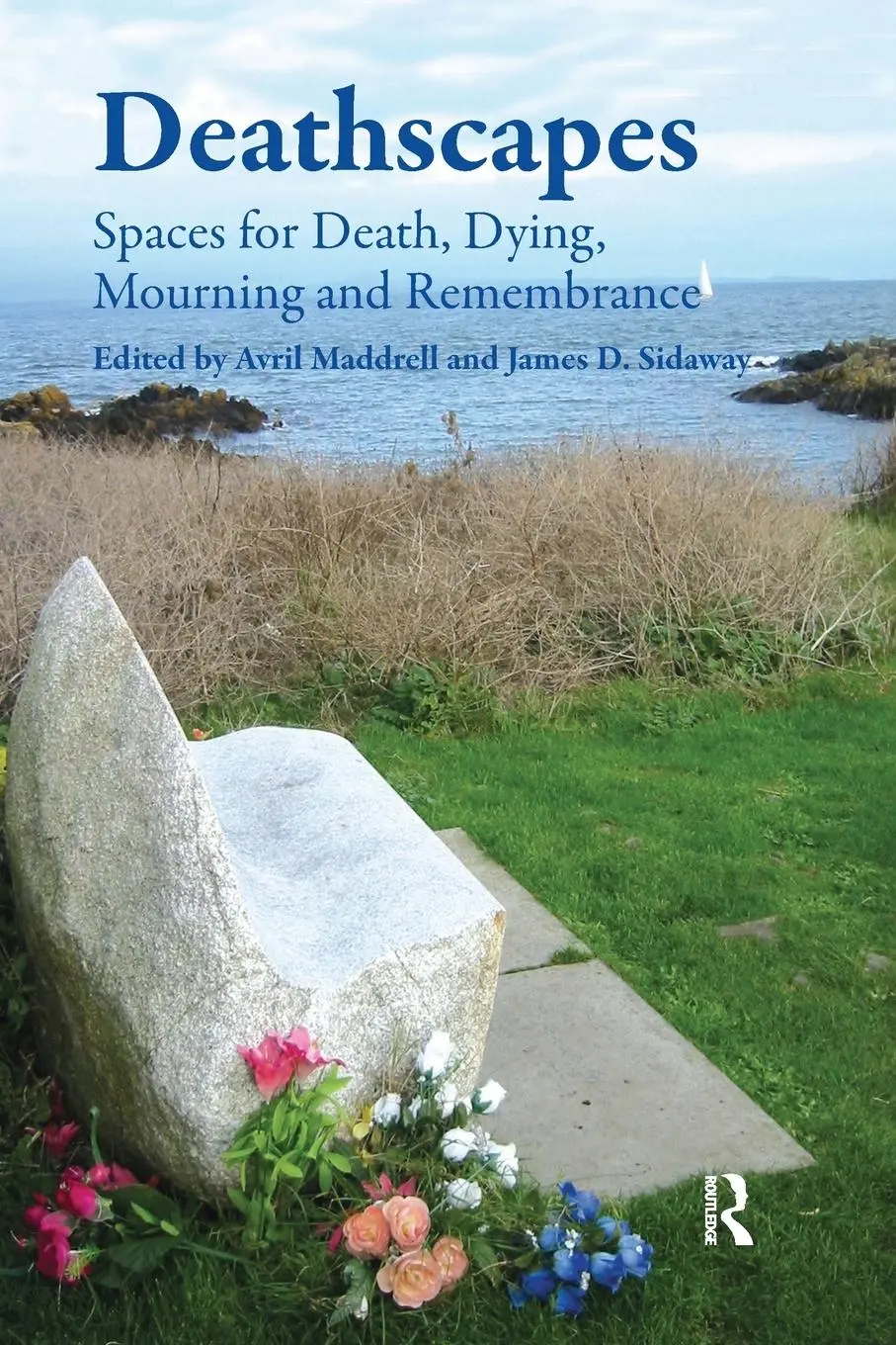 Cover: 9781138269484 | Deathscapes | Spaces for Death, Dying, Mourning and Remembrance | Buch