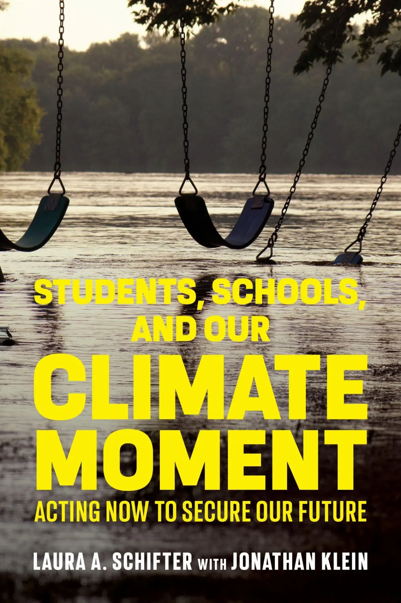 Cover: 9781682539484 | Students, Schools, and Our Climate Moment | Laura A Schifter (u. a.)