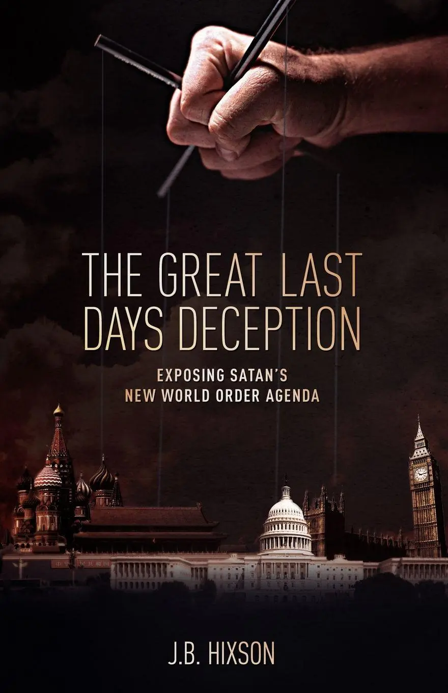 Cover: 9781935909484 | The Great Last Days Deception | J. B. Hixson | Taschenbuch | Englisch