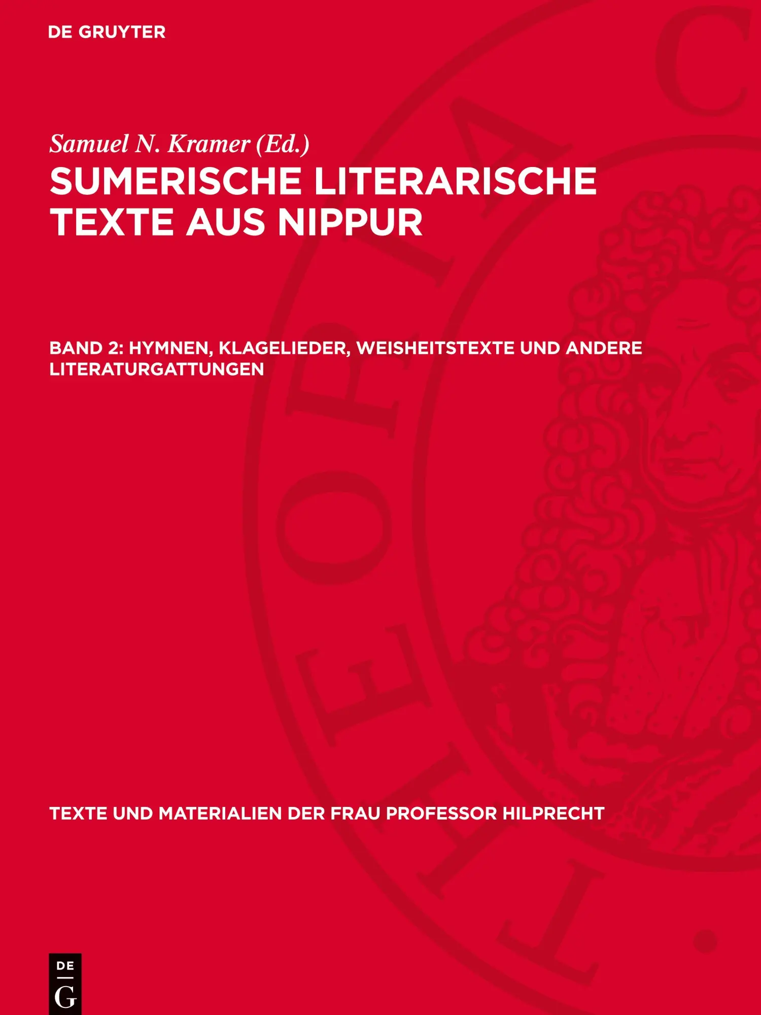 Cover: 9783112779484 | Sumerische literarische Texte aus Nippur, Band 2, Hymnen,...