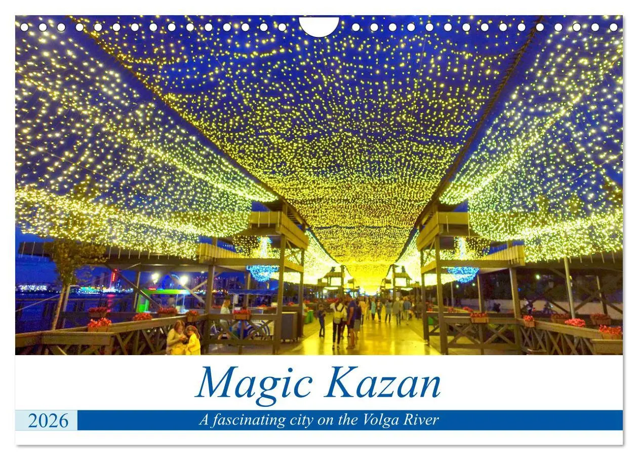Cover: 9783516559484 | Magic Kazan - A fascinating city on the Volga River (Wall Calendar...