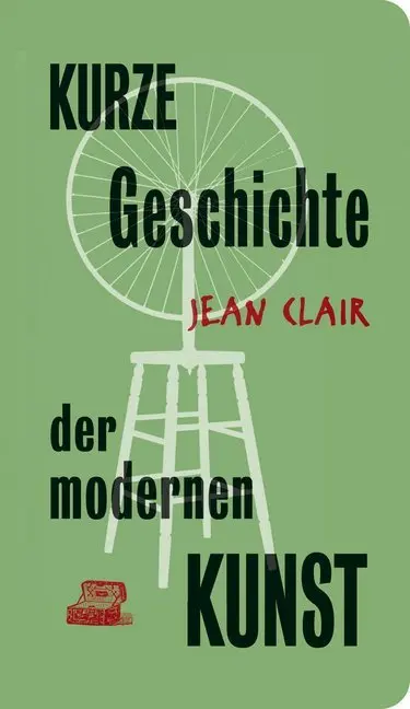 Cover: 9783905799484 | Kurze Geschichte der modernen Kunst | Jean Clair | Buch | 72 S. | 2018