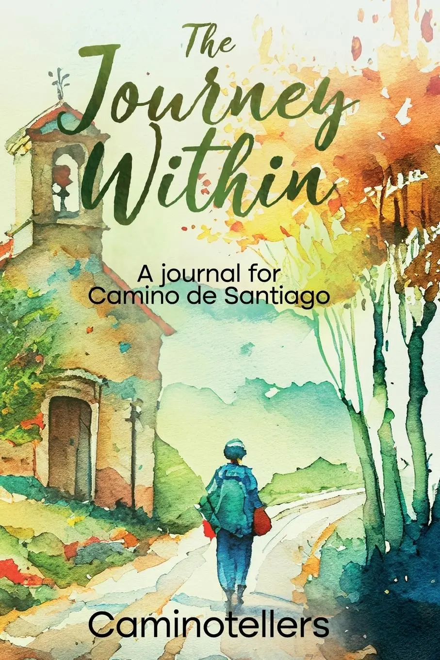 Cover: 9788409519484 | The Journey Within | A Journal for Camino de Santiago | Caminotellers