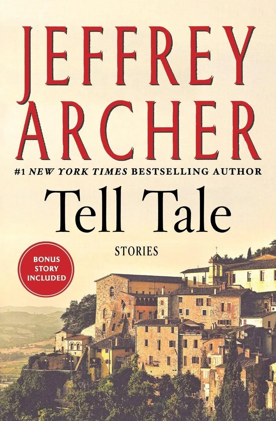 Cover: 9781250199584 | Tell Tale | Jeffrey Archer | Taschenbuch | Kartoniert / Broschiert