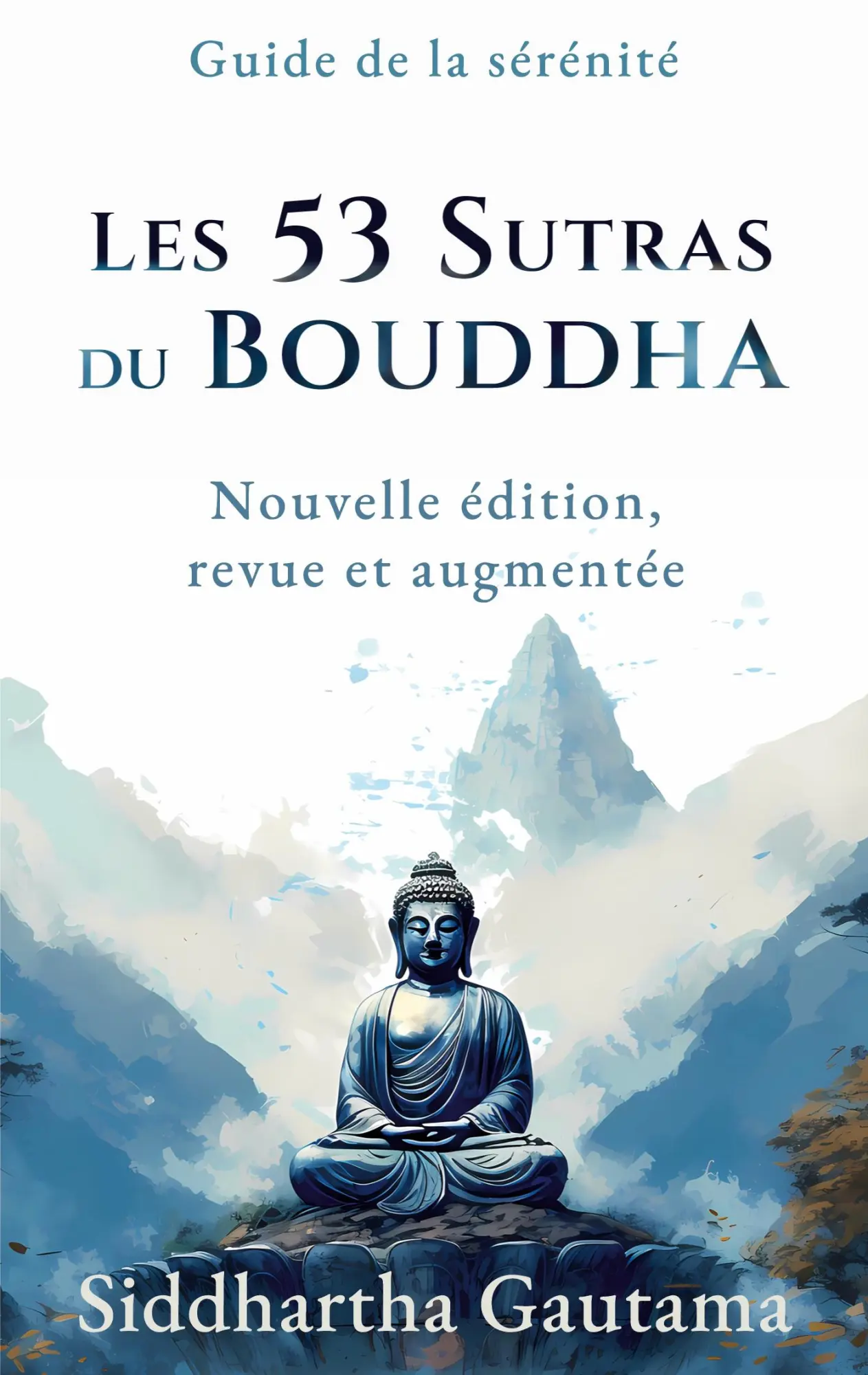 Cover: 9781628619584 | Les 53 Sutras du Bouddha | Nouvelle édition, revue et augmentée | Buch