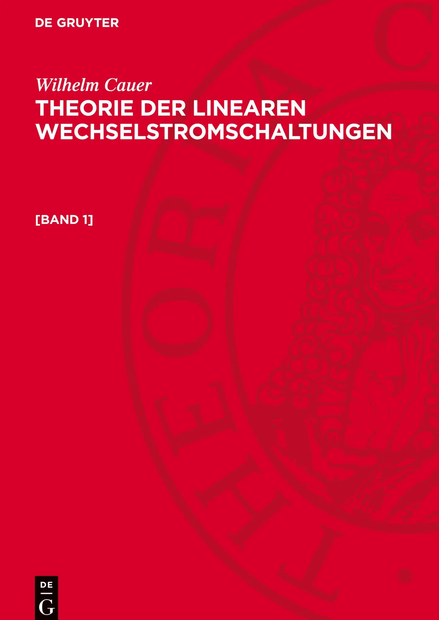 Cover: 9783112769584 | Theorie der linearen Wechselstromschaltungen, [Band 1], Theorie der...