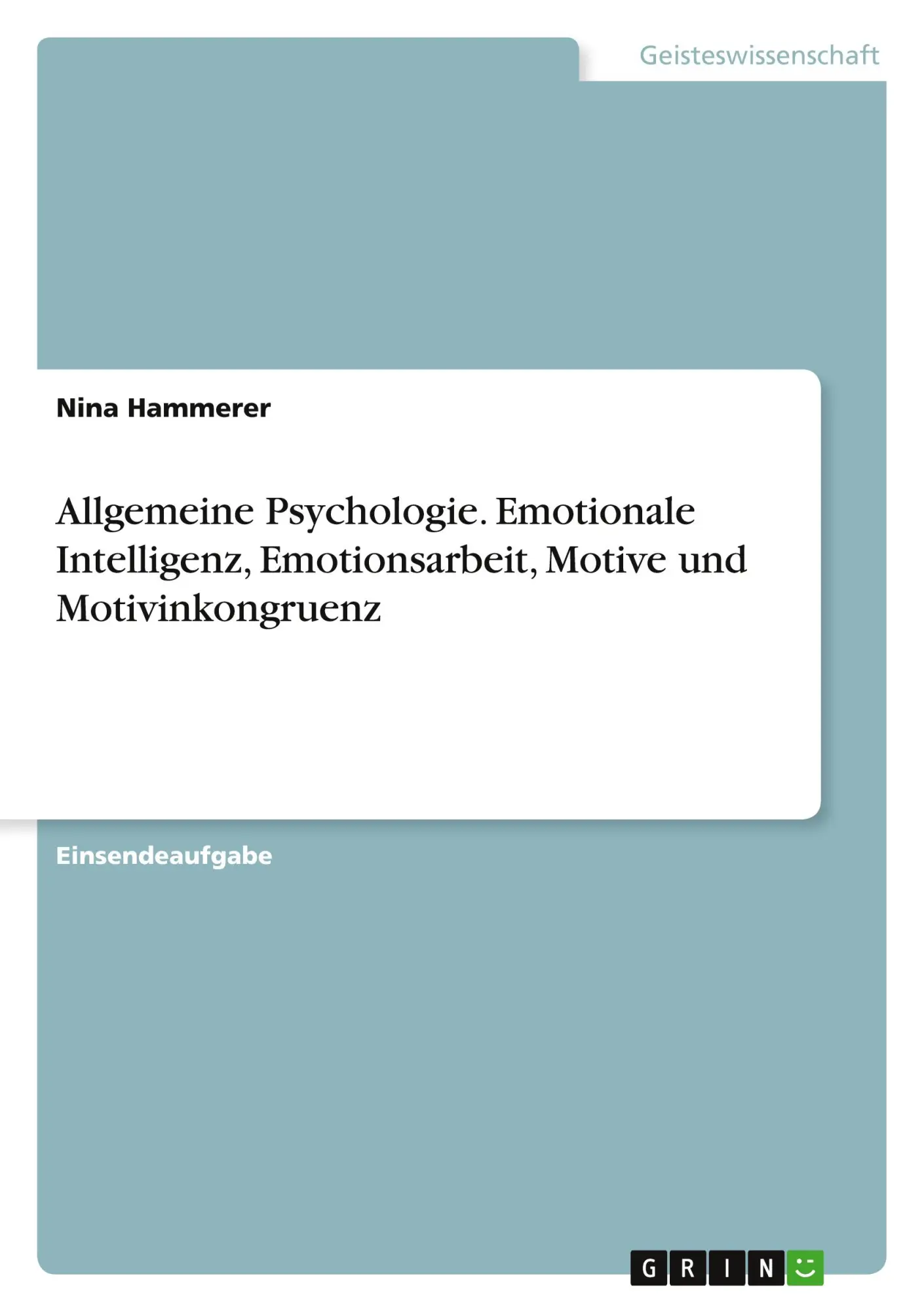 Cover: 9783346269584 | Allgemeine Psychologie. Emotionale Intelligenz, Emotionsarbeit,...