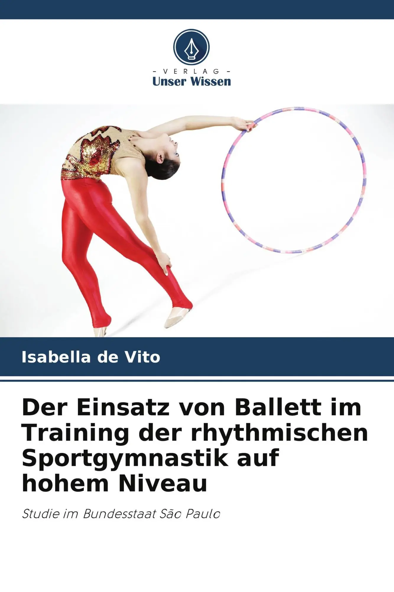 Cover: 9786208289584 | Der Einsatz von Ballett im Training der rhythmischen Sportgymnastik...